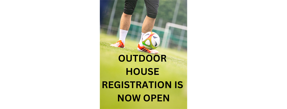 Outdoor House League Registration